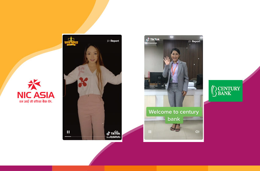  Nepalese banks take up the voguish world of TikTok